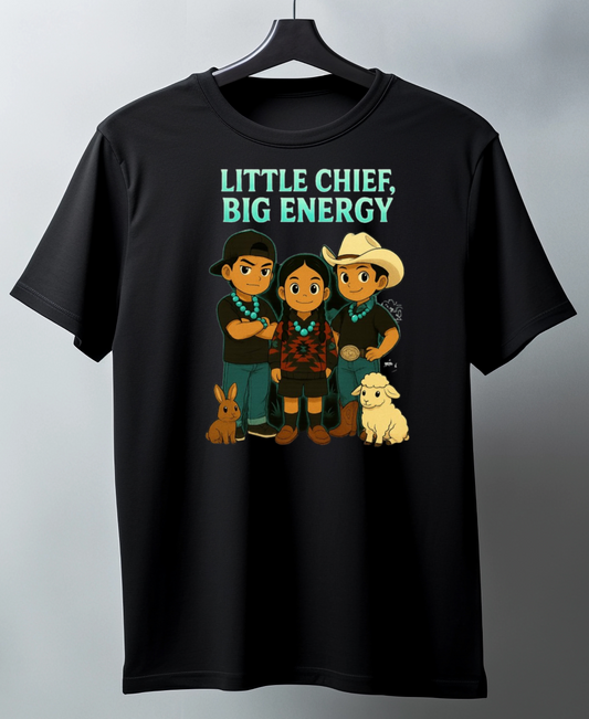 t-shirt with 'Little Chief, Big Energy' graphic 